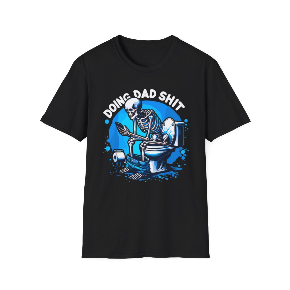 Doing Dad Shit Funny T-shirt