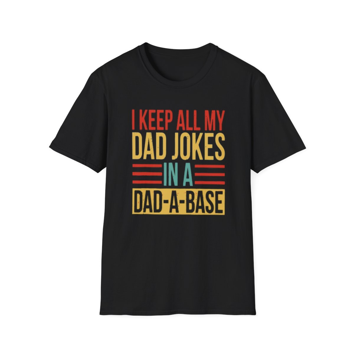 I Keep All My Dad Jokes In A Dad-A-Base Vintage Father Dad T-Shirt