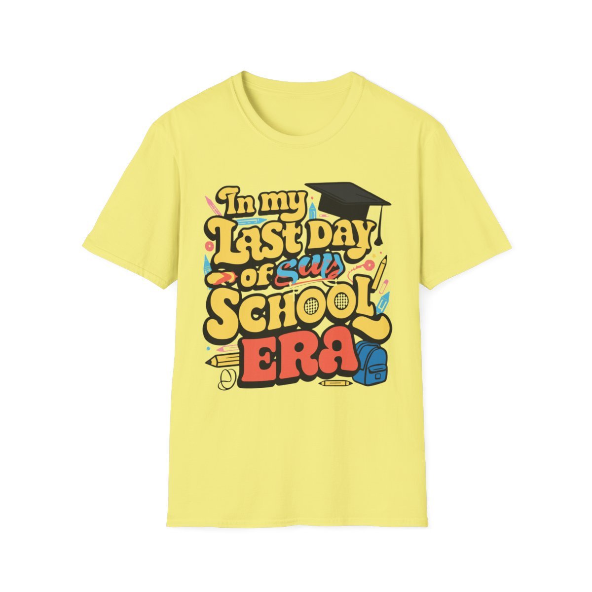 In My Last Day Of School Era Retro Graduation T-Shirt